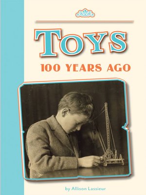 cover image of Toys 100 Years Ago